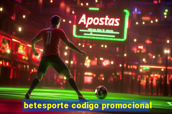 betesporte codigo promocional